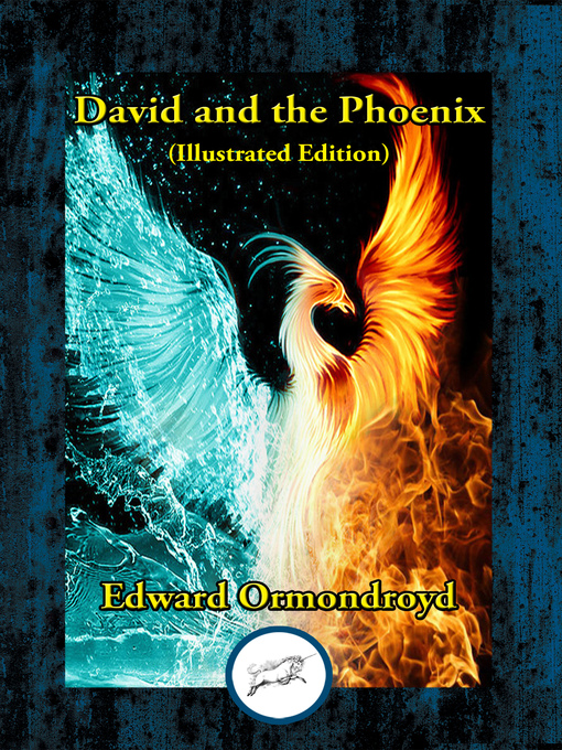 Title details for David and the Phoenix by Dr Edward Ormondroyd - Wait list